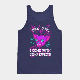 Extrovert talk to me I come with sound effects Tank Top